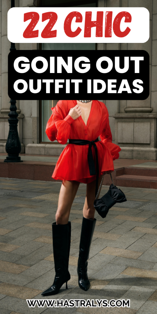 Pinterest pin for 22 Chic Going Out Outfit Ideas To Feel Confident In Yourself.