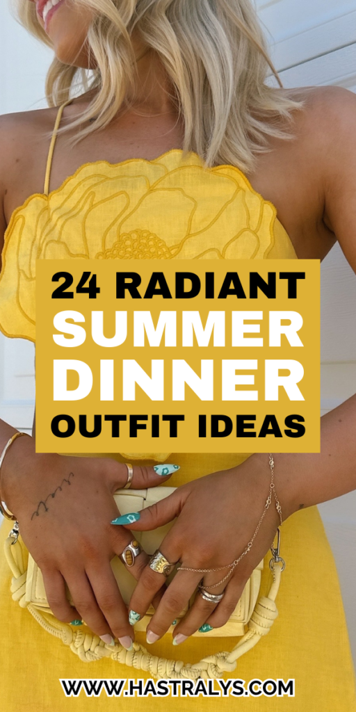 Pinterest pin for 24 Radiant Summer Dinner Outfit Ideas To Look Magnificent After Sunset.
