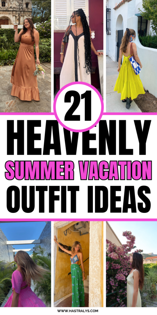 Pinterest pin for 21 Heavenly Summer Vacation Outfit Ideas You’ll Never Regret Packing.
