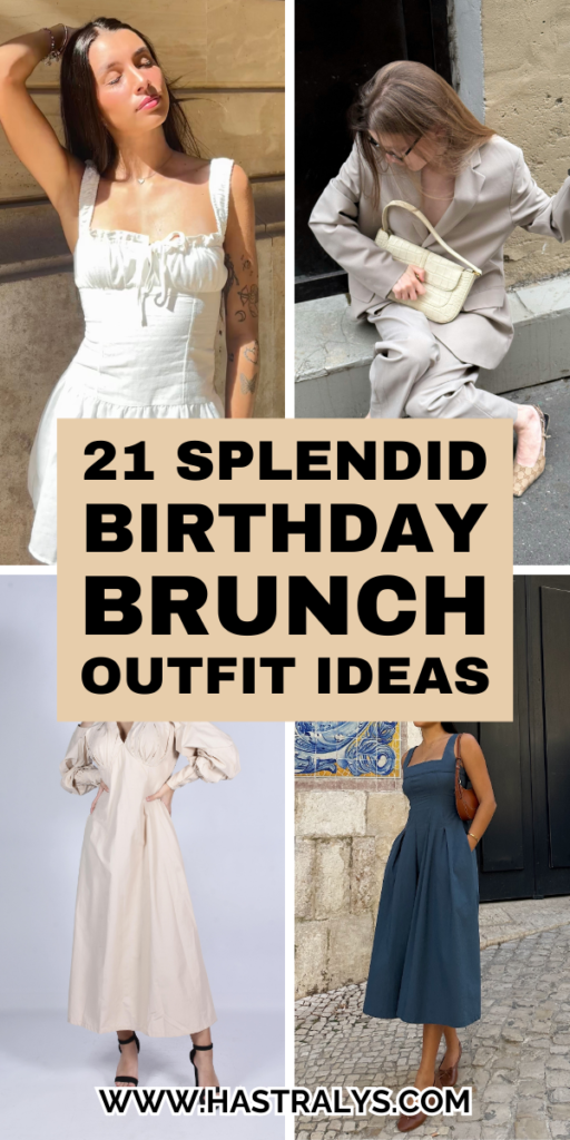 Pinterest pin for 21 Splendid Birthday Brunch Outfit Ideas That You Will Love.