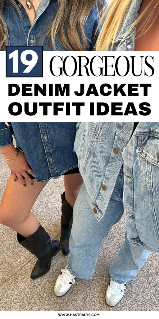 Pinterest pin for 19 Gorgeous Denim Jacket Outfit Ideas To Look Fabulous.