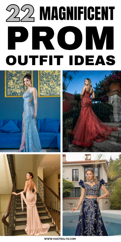 Pinterest pin for 22 Magnificent Prom Outfit Ideas For A Glamorous Look.