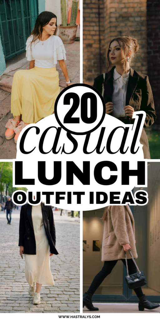 Pinterest pin for 20 Casual Lunch Outfit Ideas For A Modern Look.