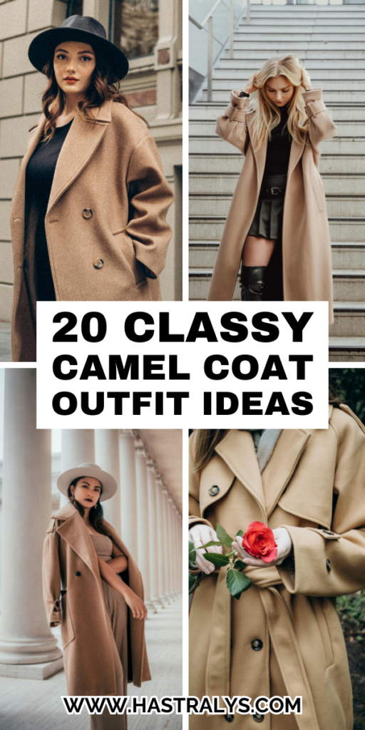 Pinterest pin for 20 Classy Camel Coat Outfit Ideas For A Graceful Look.