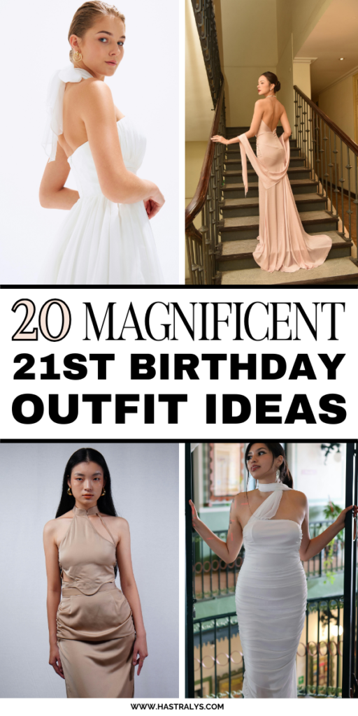 Pinterest pin for 20 Magnificent 21st Birthday Outfit Ideas For A Memorable Celebration.